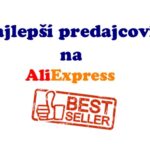best_seller aliexpress najlepsi predajcovia