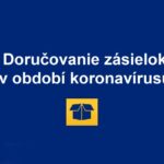 Slovenska posta koronavirus COVID 19 dorcovanie zasielok SK