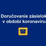 Slovenska posta koronavirus COVID 19 dorcovanie zasielok SK