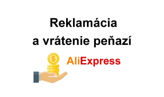 62. Vrátenie peňazí z reklamácie na Aliexpress