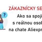 Chat ako sa spojit zo zakaznickym centrom Aliexpress chat reklamace SK