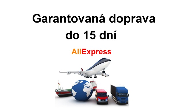 Novinka: Garantované doručenie do 15 dní od Aliexpress – On-time Guarantee 15-days Delivery fast Garantovana doprava Aliexpress cina 15 dnu rychle dorucenie SK