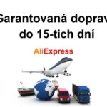 Garantovana doprava Aliexpress cina 15 dnu rychle dorucenie SK